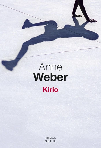 Kirio - Anne Weber - Editions du Seuil