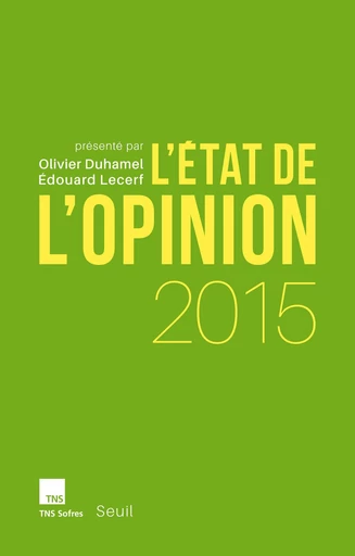 L'Etat de l'opinion 2015 -  TNS SOFRES - Editions du Seuil