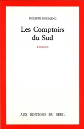 Les Comptoirs du Sud - Prix Renaudot 1989