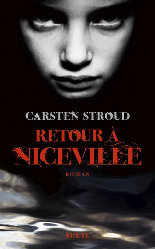 Retour à Niceville T.2 - Carsten Stroud - Editions du Seuil