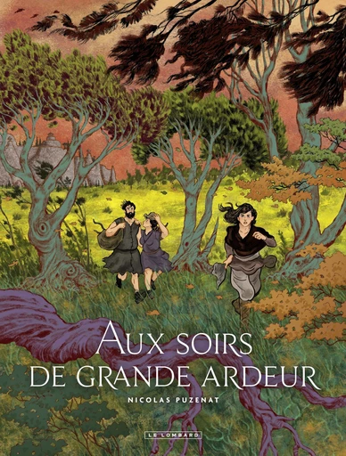 Aux soirs de grande ardeur - Nicolas Puzenat - Le Lombard