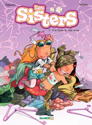 Les Sisters - Tome 2 - À la mode de chez nous - Christophe Cazenove - Bamboo