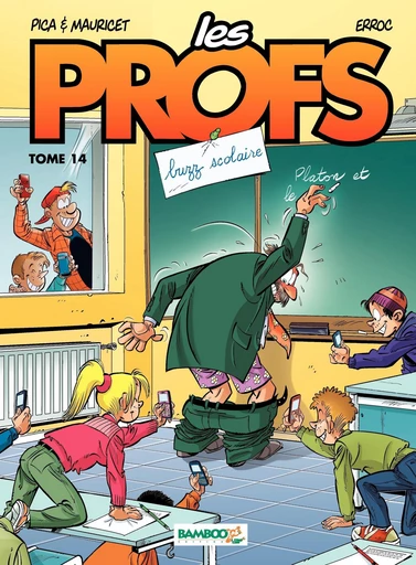 Les Profs - Tome 14 - Buzz scolaire -  Erroc - Bamboo