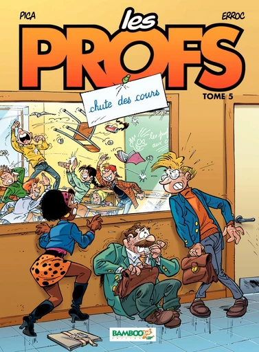 Les Profs - Tome 5 - Chute des cours -  Erroc - Bamboo