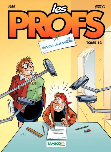 Les Profs - Tome 13 - Devoir surveillé -  Erroc - Bamboo