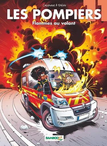 Les Pompiers - Tome 11 - Christophe Cazenove - Bamboo