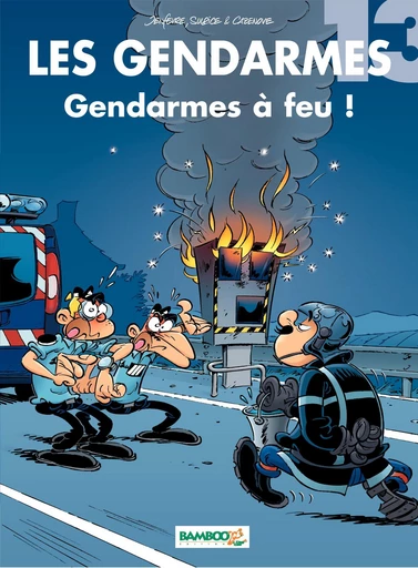 Les Gendarmes - Tome 13 - Christophe Cazenove, Olivier Sulpice - Bamboo