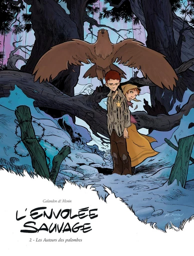 L'envolée sauvage - Tome 2 - Laurent Galandon - Bamboo