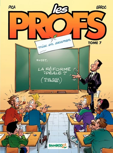 Les Profs - Tome 7 - Mise en examen -  Erroc - BAMBOO