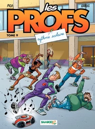 Les Profs - Tome 9 - Rythme scolaire