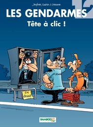 Les Gendarmes - Tome 12