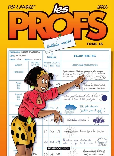 Les Profs - Tome 15 - Bulletin Météo -  Erroc,  Pica - Bamboo