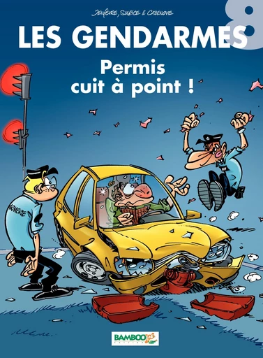 Les Gendarmes - Tome 8 - Christophe Cazenove, Olivier Sulpice - Bamboo