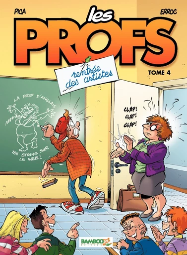 Les Profs - Tome 4 - Rentrée des artistes -  Erroc - Bamboo