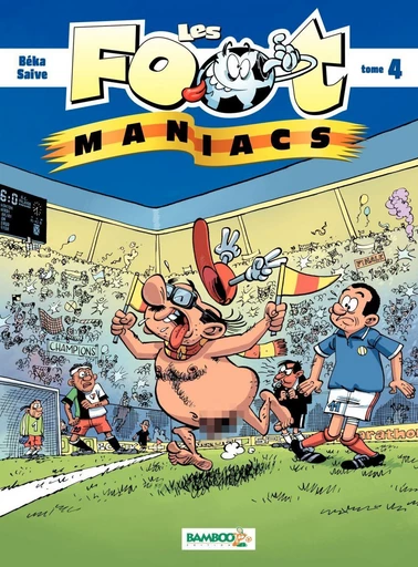 Les Footmaniacs - Tome 4 -  Béka - Bamboo