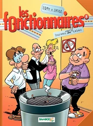 Les Fonctionnaires - Tome 8 - Bureau sans tabac