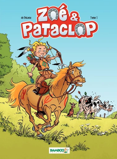 Zoé et Pataclop - Tome 1 - Benoît Du Peloux - Bamboo