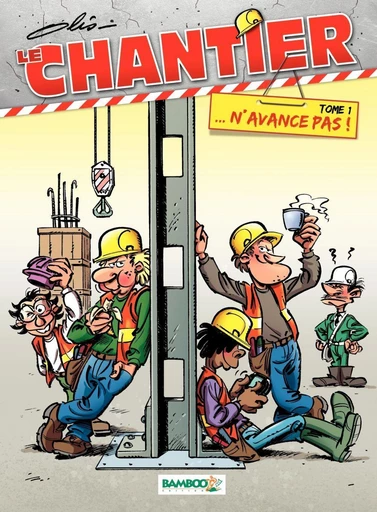 Le Chantier - Tome 1 -  Olis - Bamboo