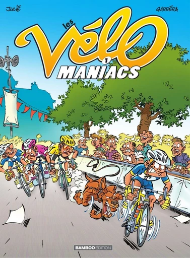 Les Vélomaniacs - Tome 1 - Jean-Luc Garréra - Bamboo