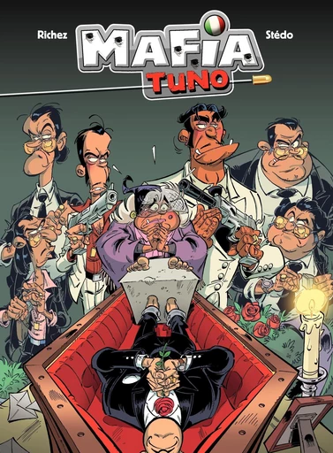 Mafia tuno - Tome 1 - Repose en pègre ! - Hervé Richez - Bamboo