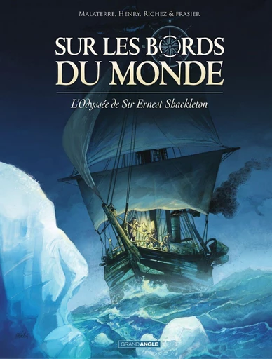 Sur les bords du monde : L'odyssée de Sir Ernest Shackleton - Tome 1 - Hervé Richez, Jean-François Henry, Jacques Malaterre - Bamboo