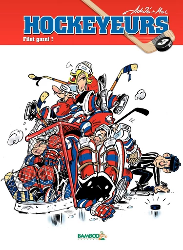 Les Hockeyeurs - Tome 3 -  Achdé - Bamboo