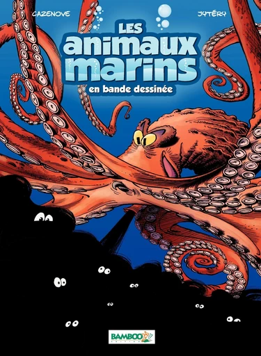 Les animaux marins - Tome 2 - Christophe Cazenove - Bamboo