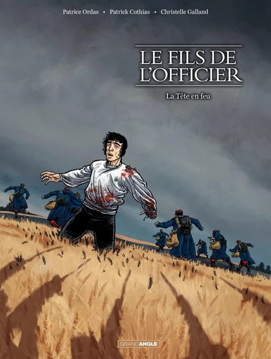 Le Fils de l'Officier - Tome 3 - Patrice Ordas, Christelle Galland, Patrick Cothias - Bamboo