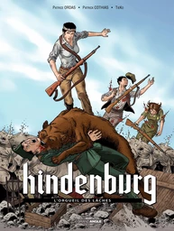 Hindenburg - Tome 2 - L'orgueil des laches