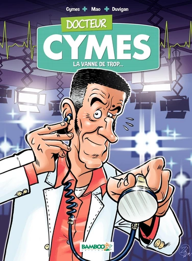 Docteur Cymes - Tome 1 - Michel Cymes, Sébastien Mao - Bamboo