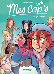 Mes Cops - Tome 2 - C'est qui la best ?