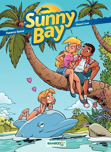 Sunny Bay - Tome 3 - Francis Sapin - Bamboo