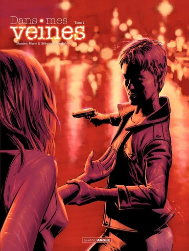 Dans mes veines - Tome 2 - Damien Marie - Bamboo