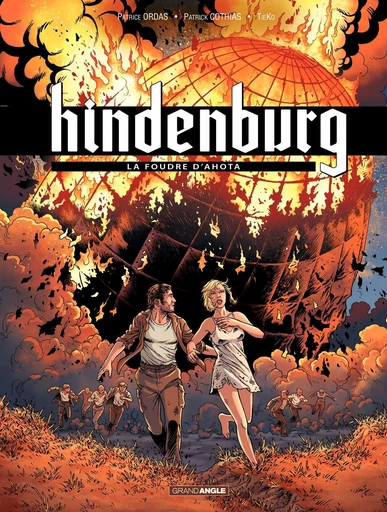 Hindenburg - Tome 3 - La foudre d'Ahota - Patrice Ordas - Bamboo