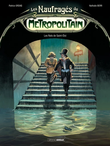 Les Naufragés du Métropolitain - Tome 1 - Patrice Ordas - Bamboo