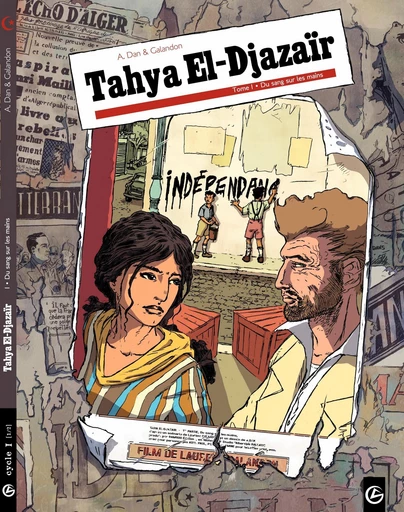 Tahya el djazaïr - Tome 1 - Du sang sur les mains - Laurent Galandon - Bamboo