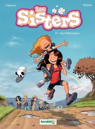 Les Sisters - Tome 10 -  Survitaminées !