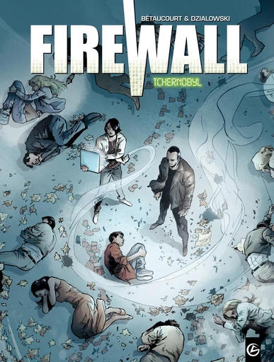 Firewall - Tome 1 - Tchernobyl - Xavier Bétaucourt - Bamboo