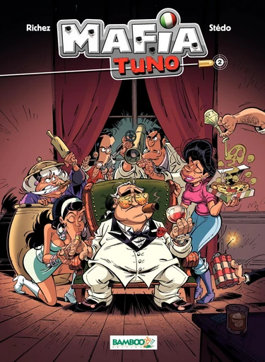 Mafia tuno - Tome 2 - Don qui shoote - Hervé Richez - Bamboo