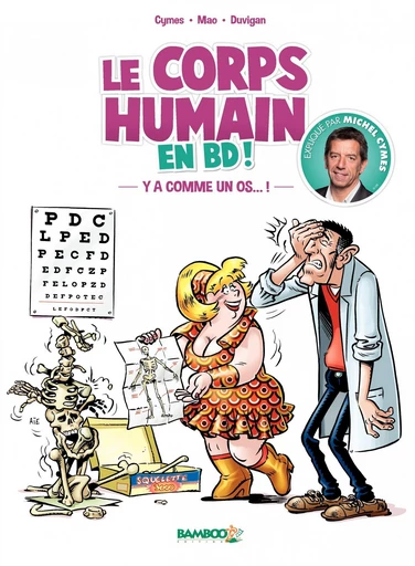 Le corps humain en BD ! - Michel Cymes, Sébastien Mao - Bamboo