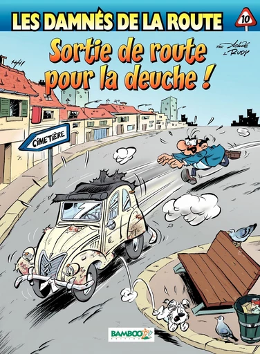 Les damnés de la route - Tome 10 - Sortie de route pour la deuche ! -  Achdé - Bamboo