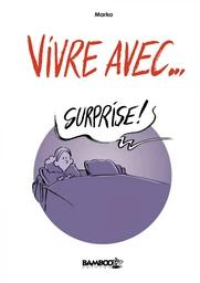 Vivre avec...