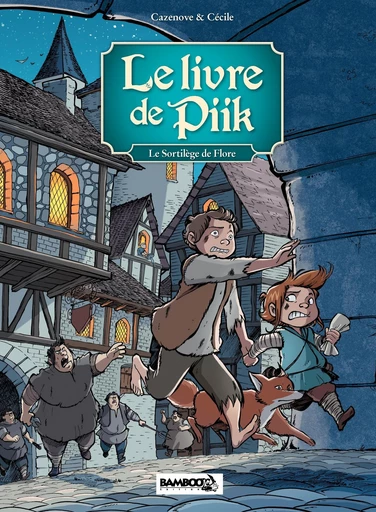 le livre de Piik - Tome 2 - Christophe Cazenove - Bamboo