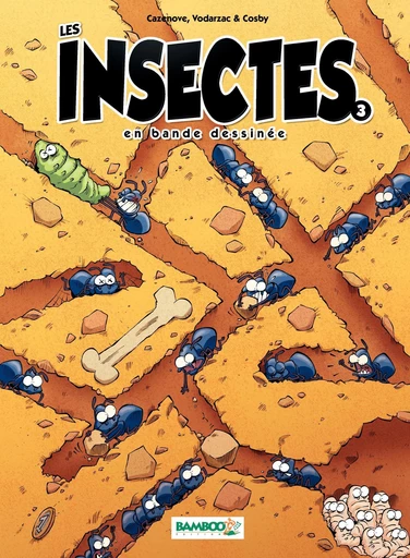 Les Insectes en BD - Tome 3 - Christophe Cazenove, François Vodarzac - Bamboo