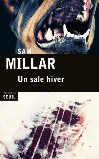 Un sale hiver - Sam Millar - Editions du Seuil