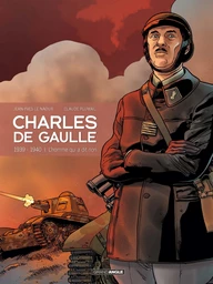 Charles de Gaulle - Tome 2 - 1939 - 1940, L'homme qui a dit non !