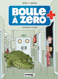 Boule à zéro - Tome 2