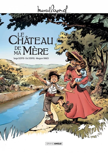 Marcel Pagnol en BD : Le Château de ma mère - Éric Stoffel, Serge Scotto - Bamboo