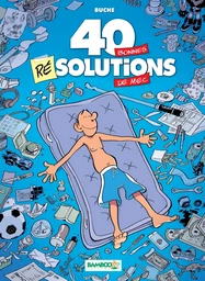 40 bonnes résolutions de mec