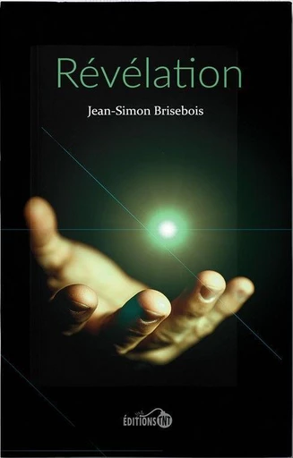 Révélation - Jean-Simon Brisebois - Éditions TNT